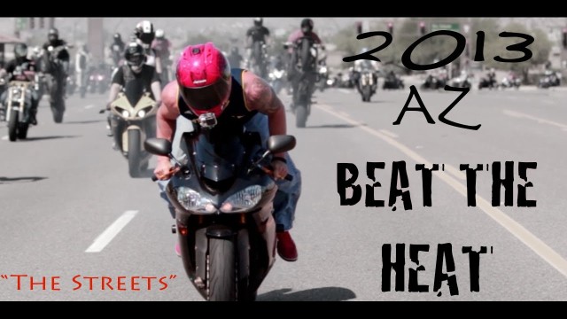 Beat the Heat 2013 STREETS